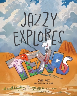 Book cover for Jazzy Explores Texas