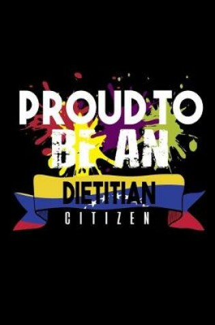 Cover of Proud to be an dietitian citizen