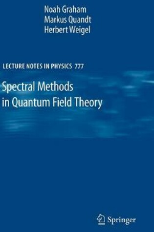 Cover of Spectral Methods in Quantum Field Theory