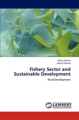 Book cover for Fishery Sector and Sustainable Development