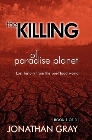 Cover of The Killing of Paradise Planet