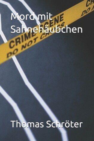 Cover of Mord mit Sahnehäubchen