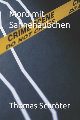 Book cover for Mord mit Sahnehäubchen