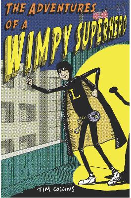Book cover for The Adventures of a Wimpy Superhero