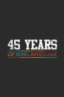 Book cover for 45 Years Of Being Awesome