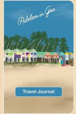 Book cover for Palolem Beach Paradise in Goa Travel Journal