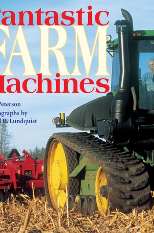 Cover of Fantastic Farm Machines