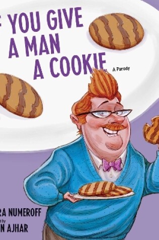 Cover of If You Give a Man a Cookie