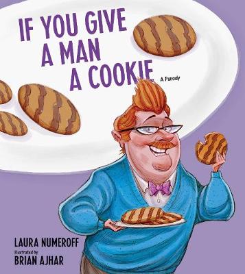 Book cover for If You Give a Man a Cookie