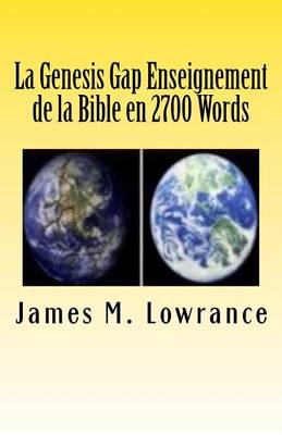 Book cover for La Genesis Gap Enseignement de la Bible en 2700 Words