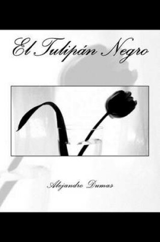 Cover of El Tulipan Negro (Spansih Edition)