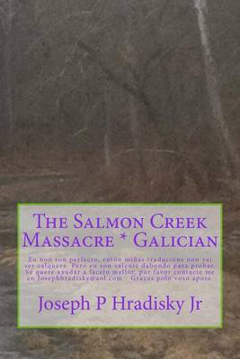 Book cover for The Salmon Creek Massacre * Galician