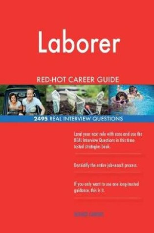 Cover of Laborer RED-HOT Career Guide; 2495 REAL Interview Questions