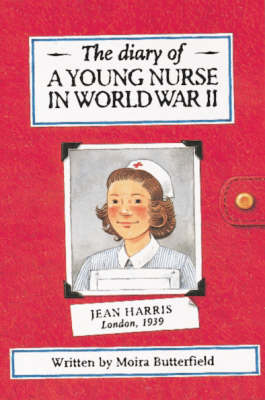 Book cover for Diary Of A Young World War 2 Nurse