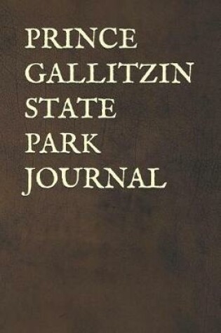 Cover of Prince Gallitzin State Park Journal