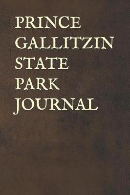 Book cover for Prince Gallitzin State Park Journal