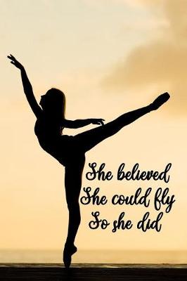 Book cover for She believed she could fly so she did