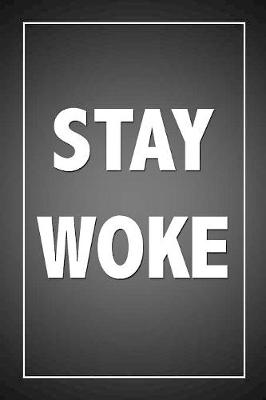 Book cover for Stay Woke