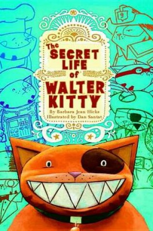 Cover of The Secret Life of Walter Kitty