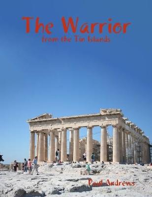 Book cover for The Warrior from the Tin Islands