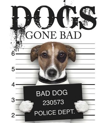 Book cover for Dogs Gone Bad