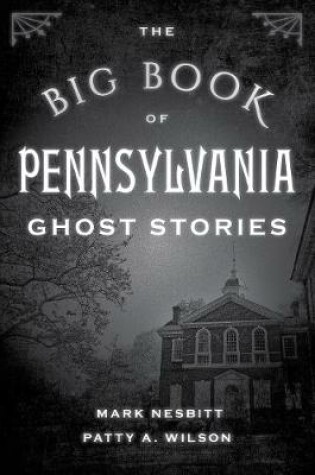 Cover of The Big Book of Pennsylvania Ghost Stories