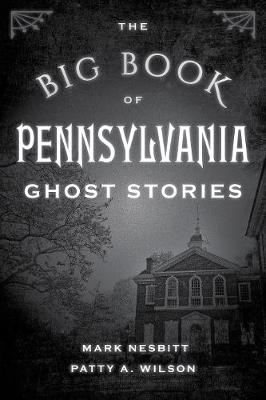 Book cover for The Big Book of Pennsylvania Ghost Stories