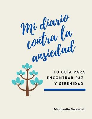 Book cover for Mi diario contra la ansiedad