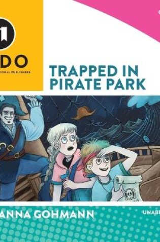 Cover of Trapped in Pirate Park