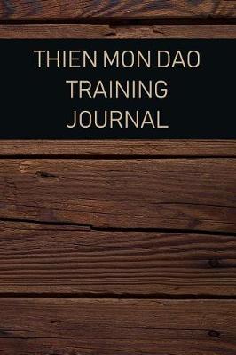 Book cover for Thien Mon DAO Training Journal