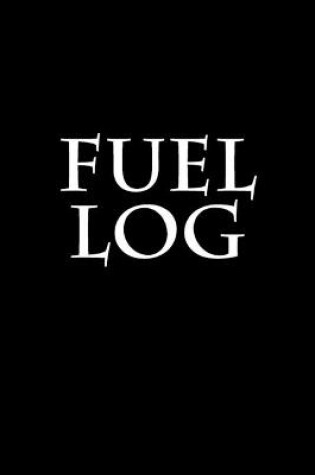 Cover of Fuel Log