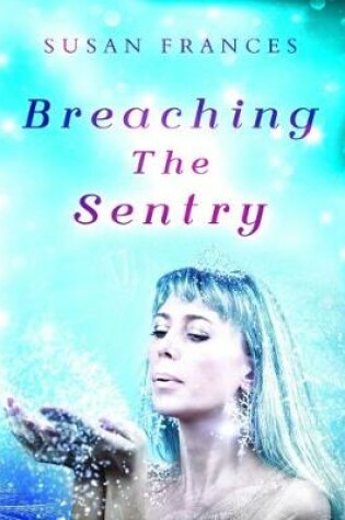 Cover of Breaching the Sentry