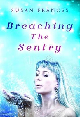 Book cover for Breaching the Sentry