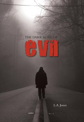 Book cover for The Dark Road of Evil