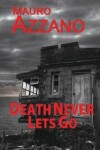 Book cover for Death Never Lets Go