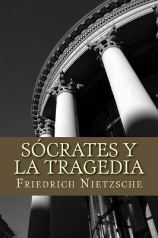 Cover of Socrates y La Tragedia