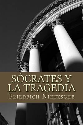 Book cover for Socrates y La Tragedia