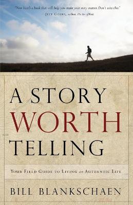 Book cover for A Story Worth Telling