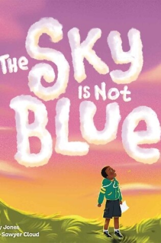 Cover of The Sky Is Not Blue