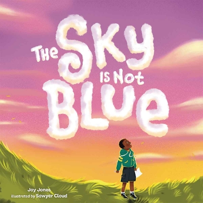 Book cover for The Sky Is Not Blue