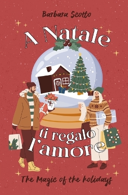 Book cover for A Natale ti regalo l'amore