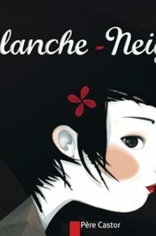 Cover of Blanche-Neige