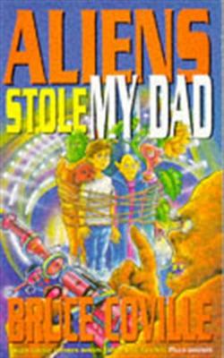 Book cover for Aliens Stole My Dad