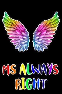 Book cover for MS Always Right