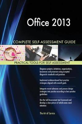 Book cover for Office 2013 Complete Self-Assessment Guide