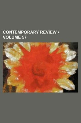 Cover of Contemporary Review (Volume 57)