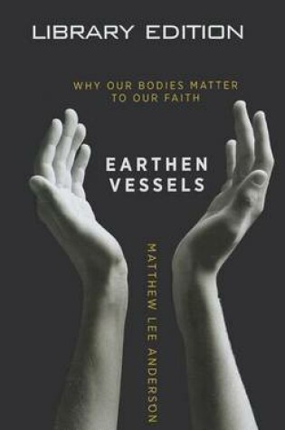 Cover of Earthen Vessels (Library Edition)