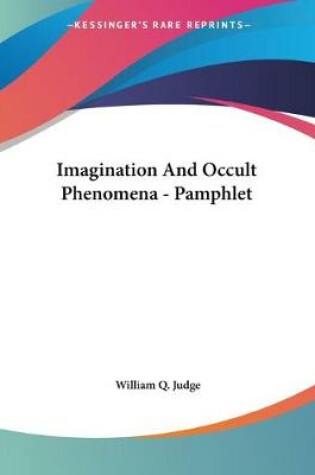 Cover of Imagination And Occult Phenomena - Pamphlet