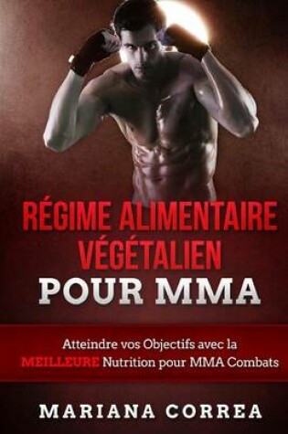 Cover of Regime ALIMENTAIRE Vegetalien POUR MMA