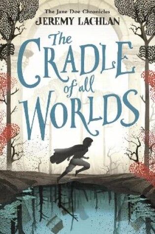 Cover of The Cradle of All Worlds